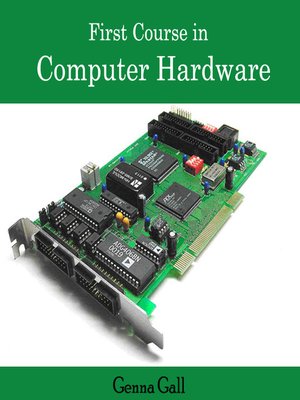 cover image of First Course in Computer Hardware